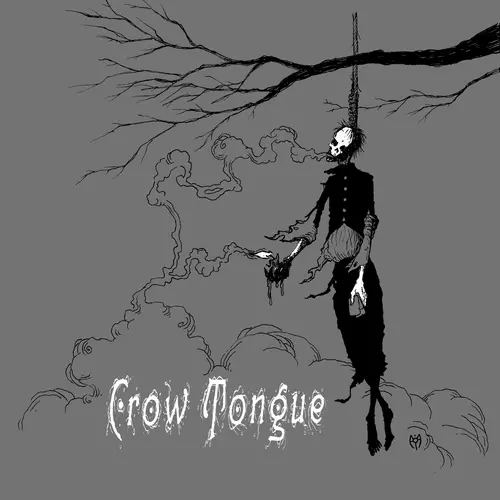 Crow Tongue and Language of Light - The Tower / Wind Chant