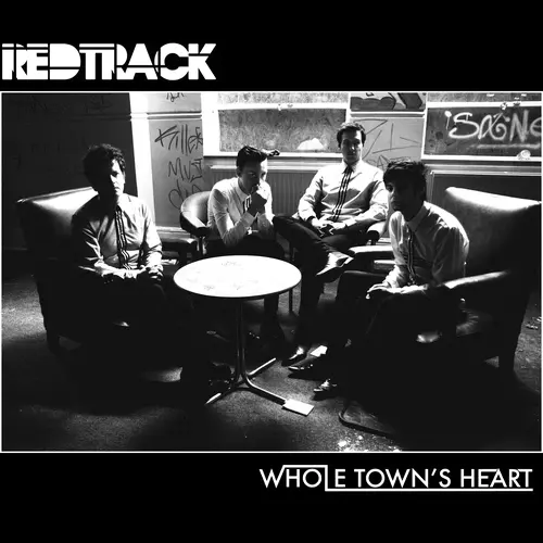 Redtrack - Whole Town's Heart