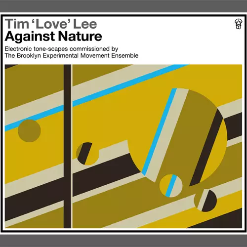 Tim 'Love' Lee - Against Nature