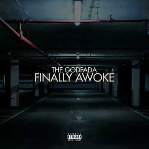 The Godfada - Finally Awoke