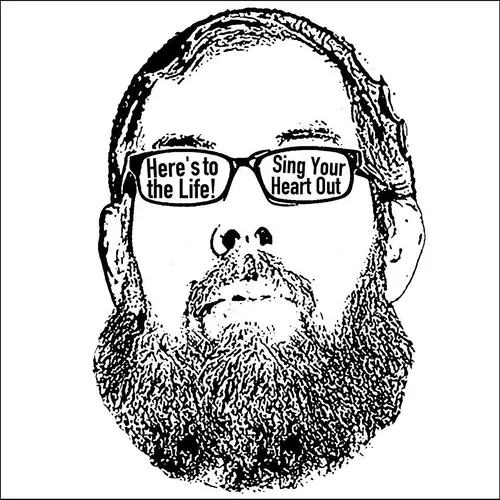 Here's To The Life - Sing Your Heart Out