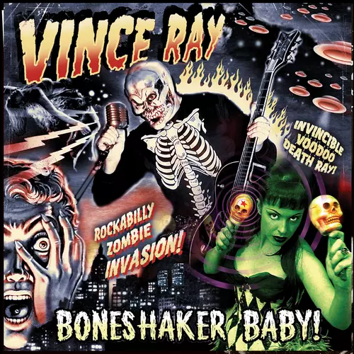 Vince Ray & The Boneshakers - Boneshaker Baby