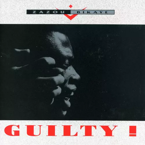 Zazou Bikaye - Guilty