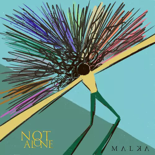 MALKA - Not Alone