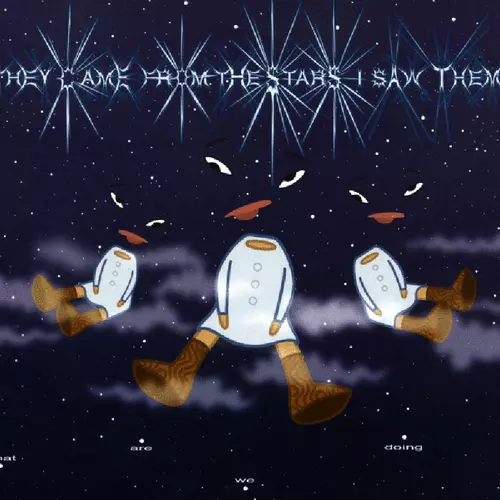 They Came from The Stars (I Saw Them)