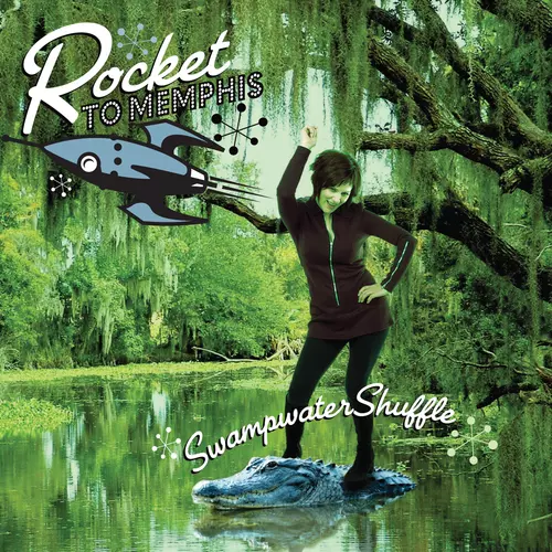 Rocket to Memphis - Swampwater Shuffle