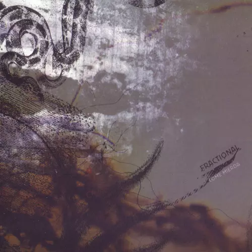Fractional - Come Mierda