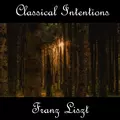 Instrumental Intentions: Franz Liszt