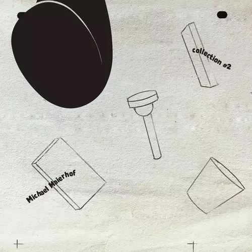 Michael Maierhof - Collection #2
