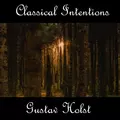 Instrumental Intentions: Gustav Holst