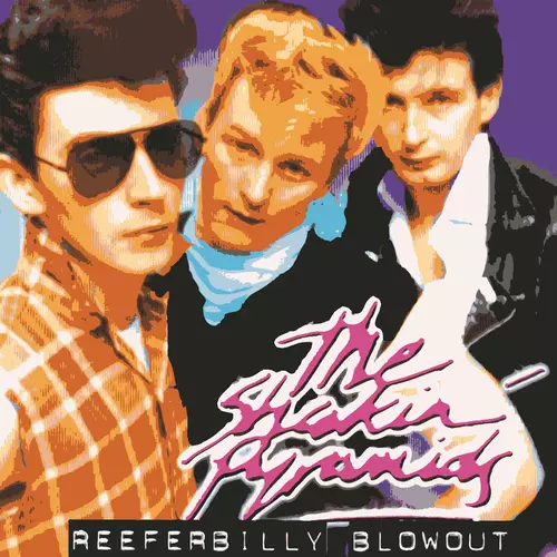 Shakin' Pyramids - Reeferbilly Blowout