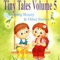 Tiny Tales Volume 5