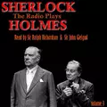 Sherlock Holmes - The Radio Plays  Volume 3