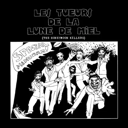 Les Tueurs De La Lune De Miel, The Honeymoon Killers - Special Manubre cover