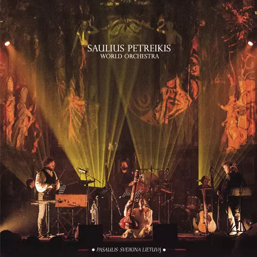 Saulius Petreikis - Pasaulis Sveikina Lietuvą