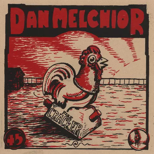 Dan Melchior - Fire Cracker 7"