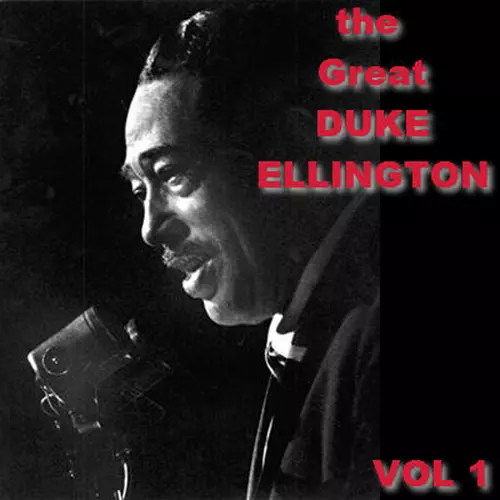 Duke Ellington - The Great Duke Ellington  Vol 1