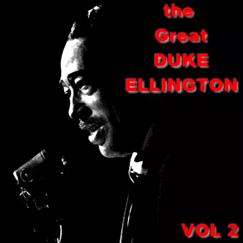 Duke Ellington - The Great Duke Ellington  Vol 2