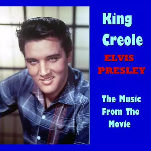Elvis Presley - King Creole  Original Film Soundtrack