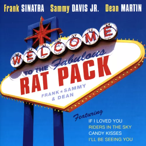 Frank Sinatra Dean Martin Sammy Davis - Welcome To The Fabulous Rat Pack