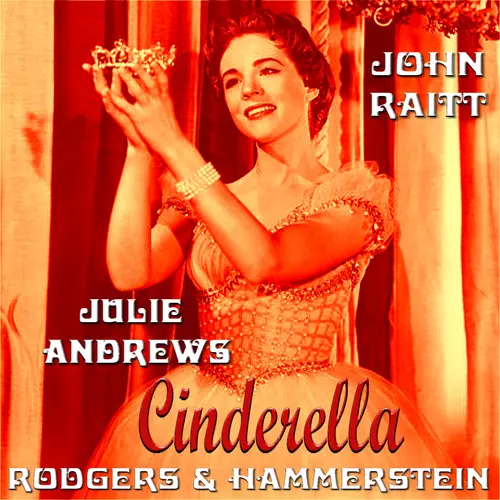 Julie Andrews | Jon C Ypher And Cast - Cinderella   Original Cast