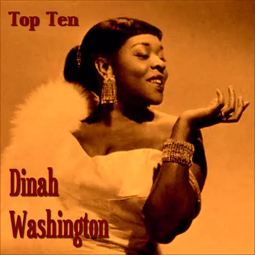 Dinah Washington - Dinah Washington Top Ten