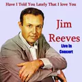 Have I Told You Lately That I Love You  'Live In Concert'