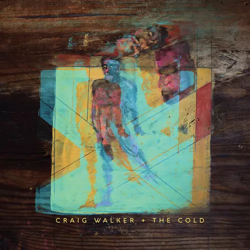 Craig Walker + The Cold, Craig Walker - Golden Ticket