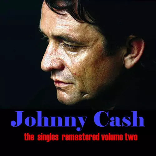 Johnny Cash - The Singles Remastered Volume Two