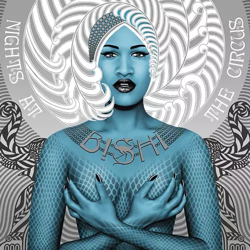 Bishi - Nights At The Circus