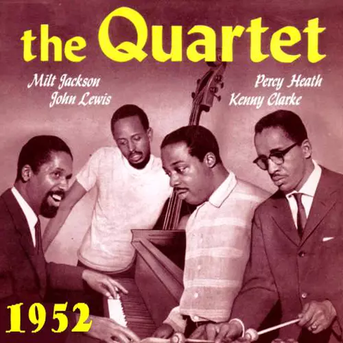 Milt Jackson | Percy Heath | John Lewis | Kenny Clarke - The Quartet , New York 1952