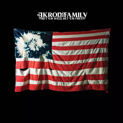 Akron/Family - Set 'Em Wild, Set 'Em Free cover