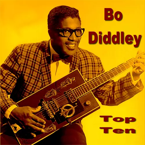 Bo Diddley - Bo Diddley Top Ten