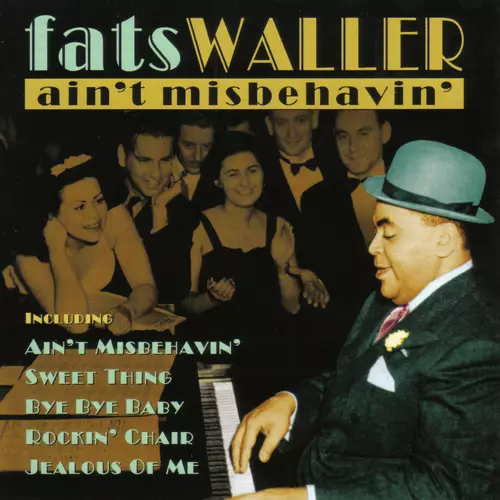Fats Waller - Ain't Misbehavin'