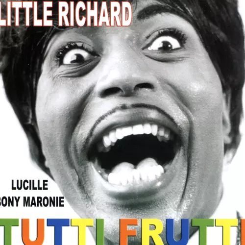 Little Richard - Tutti  Frutti