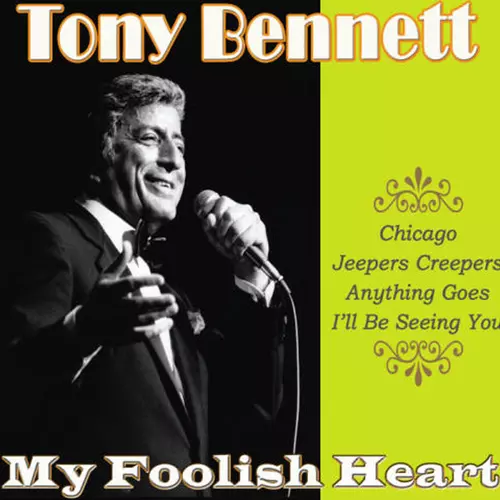 Tony Bennet - My Foolish Heart