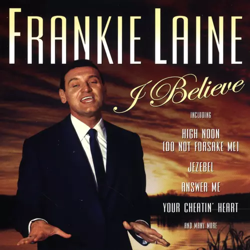 Frankie Laine - I Believe