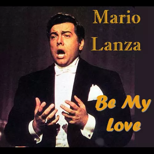 Mario Lanza - Be My Love