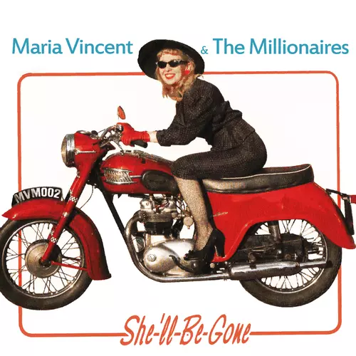 Maria Vincent & The Millionaires - She'll Be Gone