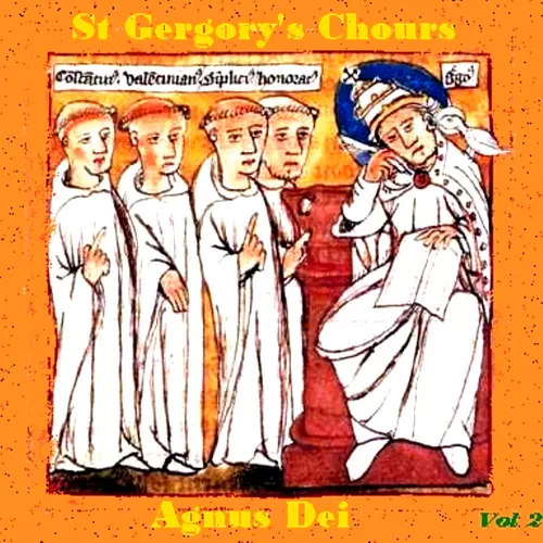 St Gregory's Chorus - Gregorian Chants  Volume 2