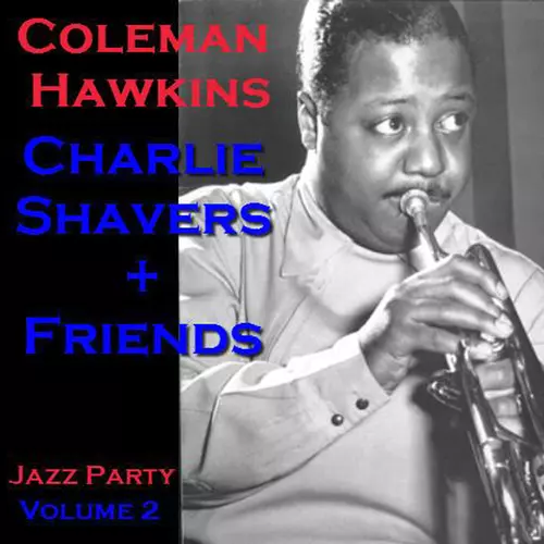 Charlie Shavers - Jazz Party  Live Volume 2