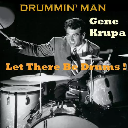 Gene Krupa - Drummin' Man