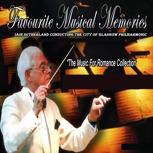 City Of Glasgow  Philharmonic With Conductor Iain Sutherland - Music For Romance