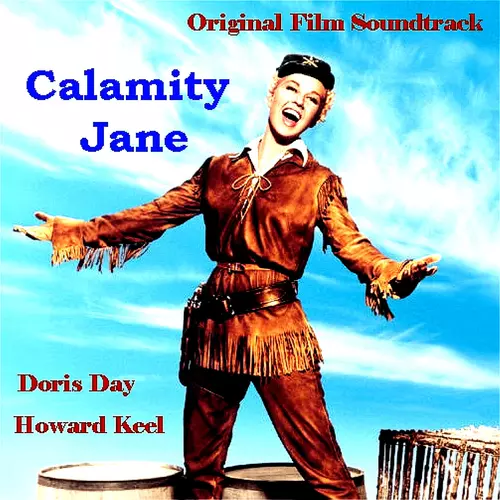 Doris Day - Calamity Jane Original Film Soundtrack