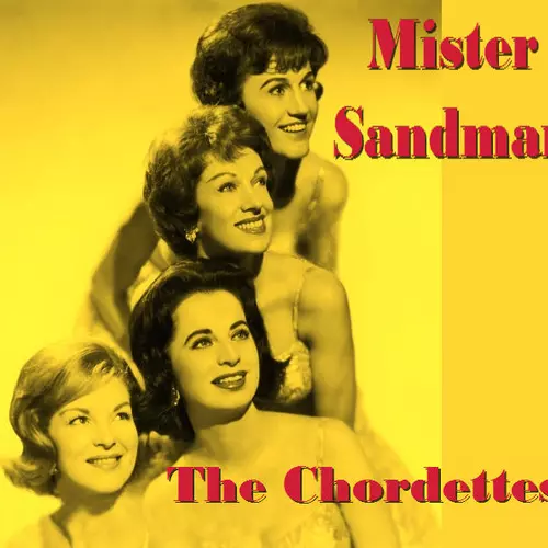 The Chordettes - Mister  Sand Man
