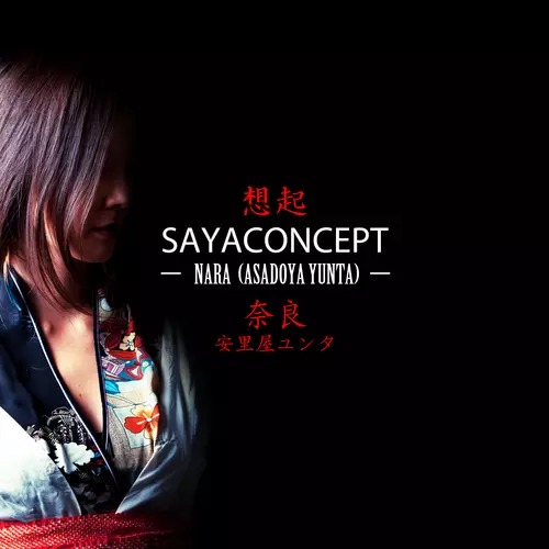 Sayaconcept - Nara (Asadoya Yunta)