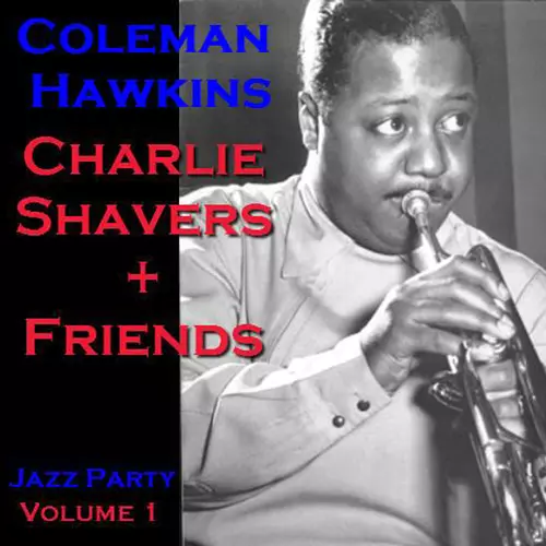 Charlie Shavers - Jazz Party  Live Volume 1