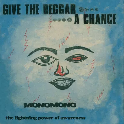 Monomono - Give The Beggar A Chance cover