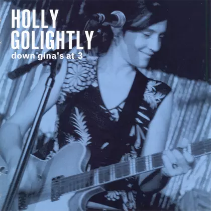 Holly Golightly - Down Gina's At 3 cover