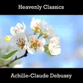 Heavenly Classics Achille-Claude Debussy